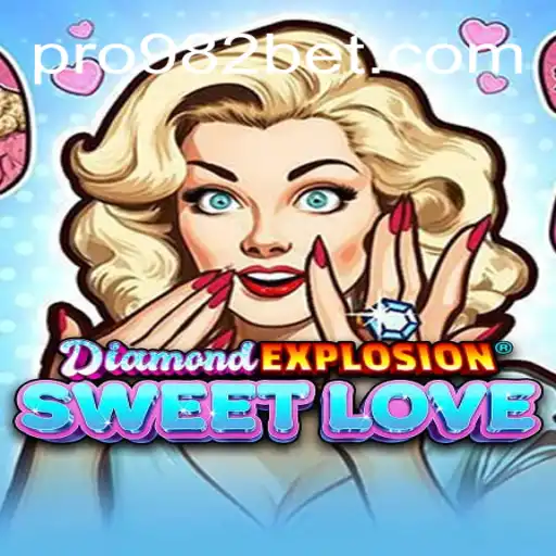 Exploring the Allure of DiamondExplosionSweetLove and Its Connection with 982bet